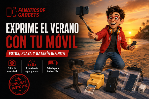 Accesorios de móvil para exprimir el verano: fotos, playa y batería infinita