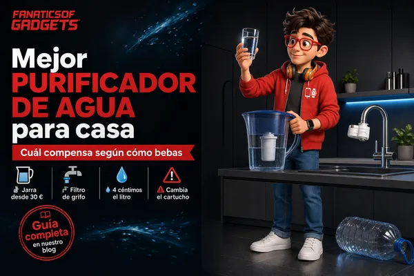 Mejor purificador de agua para casa en 2026: cuál compensa según cómo bebas