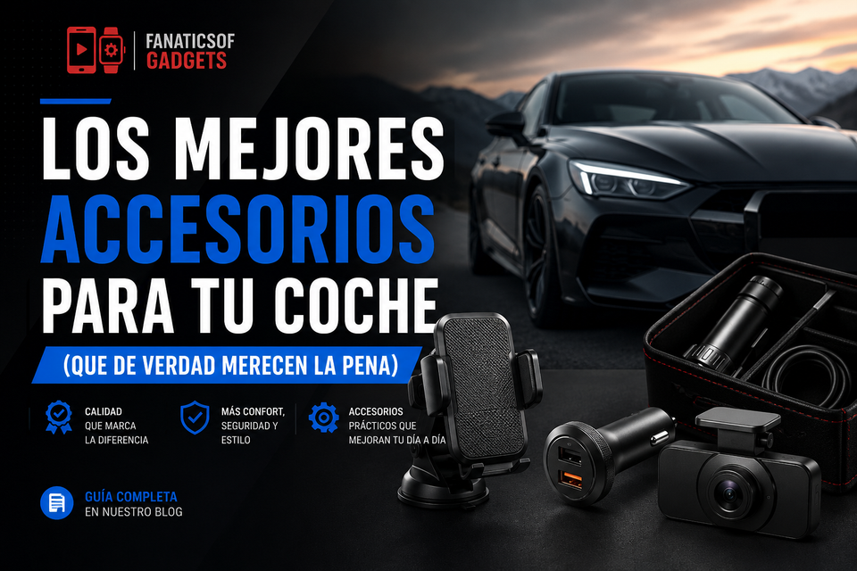 Los mejores accesorios para tu coche (que de verdad merecen la pena)